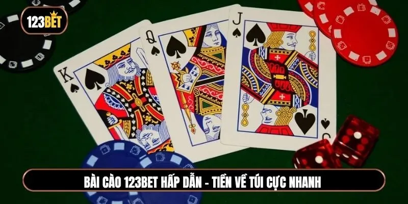 Bài cào 123BET hấp dẫn - Tiền về túi cực nhanh